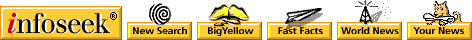 New Search | Big Yellow | World News | Fast Facts | Your News